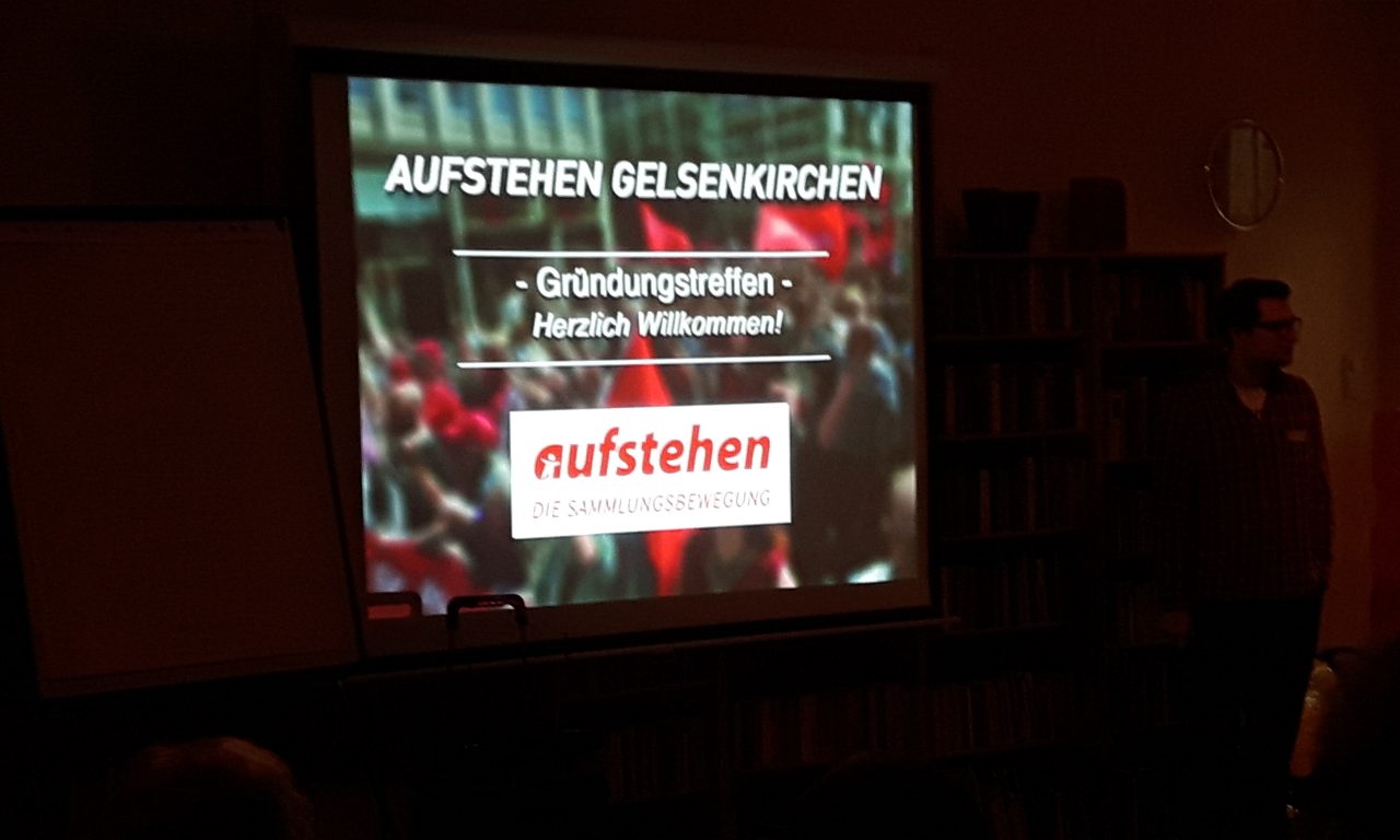 Aufstehen Gelsenkirchen: Mitglied der Linken erklärt Gründung der politischen Sammlungsbewegung