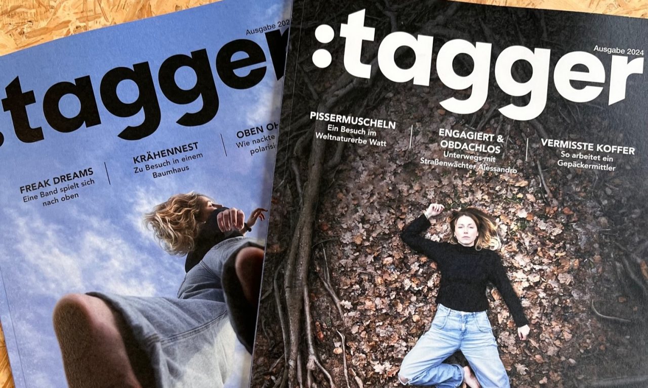 <strong>:tagger – das Magazin ist da!</strong>